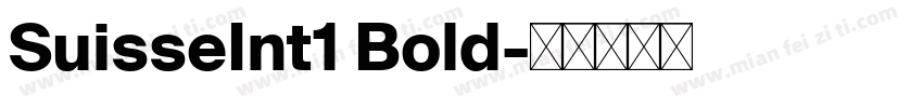 SuisseInt1 Bold字体转换